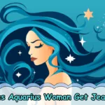 Does Aquarius Woman Get Jealous